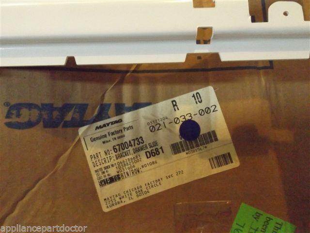 JENN AIR KITCHEN AID REFRIGERATOR 67004733 BRACKET, DWAWER SLIDE (RT) NEW IN BOX JENN AIR KITCHEN AID REFRIGERATOR 67004733 BRACKET, DWAWER SLIDE (RT) NEW IN BOX